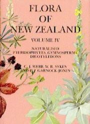 Cover of: Flora of New Zealand: Naturalised Dicots, Gymnosperms, Ferns & Fern Allies (Flora of New Zealand)