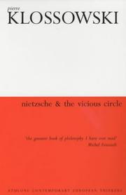 Cover of: Nietzsche and the Vicious Circle (Athlone Contemporary European Thinkers) by Pierre Klossowski
