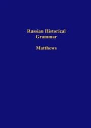 Cover of: Russian Historical Grammar (London East European)