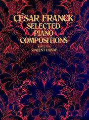 Cover of: Cesar Franck: Selected Piano Compositions