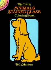 Cover of: The Little Animals Stained Glass Coloring Book by Ted Menten