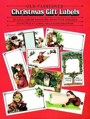 Cover of: Old-Fashioned Christmas Gift Labels: 38 Full-Color Pressure-Sensitive Designs (Old-Fashioned Christmas Gift Labels)