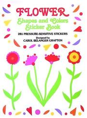 Cover of: Flower Shapes and Colors Sticker Book