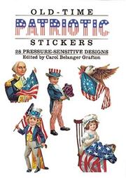 Cover of: Old-Time Patriotic Stickers: 28 Pressure-Sensitive Designs (Pocket-Size Sticker Collections)