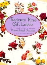 Cover of: Redoute Rose Gift Labels: 32 Pressure-Sensitive Designs (Press-On Labels--Large-Format)