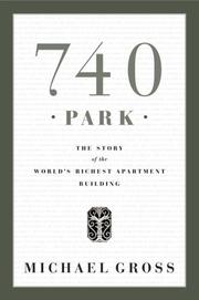 Cover of: 740 Park: the story of the world's richest apartment building