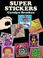 Cover of: Super Stickers