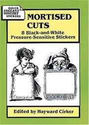 Cover of: Mortised Cuts: 8 Black-and-White Pressure-Sensitive Stickers (Black-And-White Stickers & Seals)