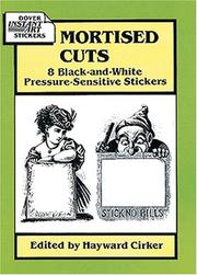 Cover of: Mortised Cuts by Hayward Cirker