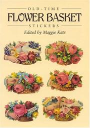 Cover of: Old-Time Flower Basket Stickers by Maggie Kate