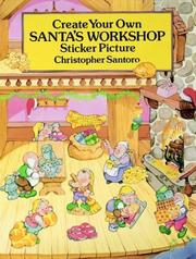 Cover of: Create Your Own Santa's Workshop Sticker Picture