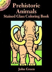 Cover of: Prehistoric Animals Stained Glass Coloring Book by John Green