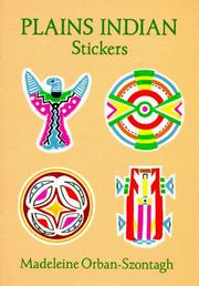 Cover of: Plains Indian Stickers by Madeleine Orban-Szontagh