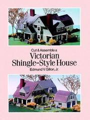 Cover of: Cut and Assemble a Victorian Shingle-Style House by Edmund V. Gillon