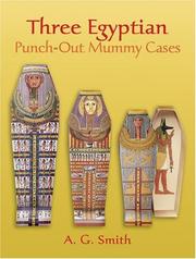 Cover of: Three Egyptian : Punch-Out Mummy Cases (Punch-Out Paper Toys) (Punch-Out Paper Toys)