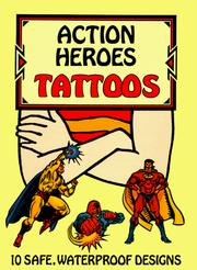 Cover of: Action Heroes Tattoos by Steven James Petruccio