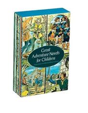 Cover of: Great Adventure Novels for Children (Children's Thrift Classics) by Dover Publications, Inc.