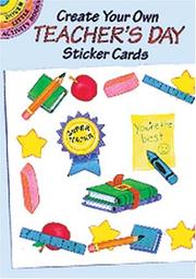 Cover of: Create Your Own Teacher's Day Sticker Cards by Cathy Beylon