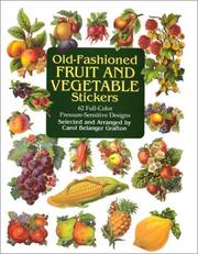 Cover of: Old-Fashioned Fruit and Vegetable Stickers: 62 Full-Color Pressure-Sensitive Designs