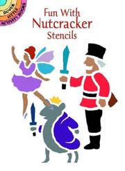 Cover of: Fun with Nutcracker Stencils by Marty Noble