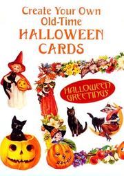 Cover of: Create Your Own Old-Time Halloween Cards by Maggie Kate