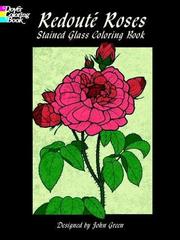 Cover of: Redoute Roses Stained Glass Coloring Book