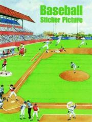 Cover of: Baseball Sticker Picture: With 53 Reusable Peel-and-Apply Stickers (Sticker Picture Books)