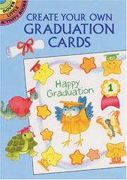Cover of: Create Your Own Graduation Cards by Cathy Beylon