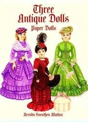 Cover of: Three Antique Dolls Paper Dolls by Brenda Sneathen Mattox