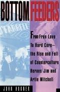 Cover of: Bottom Feeders by John Hubner