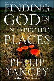 Cover of: Finding God in Unexpected Places by Philip Yancey