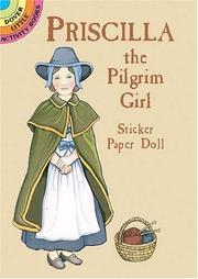 Cover of: Priscilla the Pilgrim Girl Sticker Paper Doll by Marty Noble