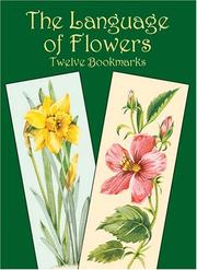 Cover of: The Language of Flowers: Twelve Bookmarks