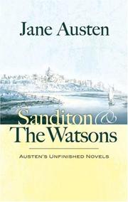 Cover of: Sanditon and The Watsons: Austen's Unfinished Novels