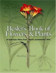 Cover of: Besler's Book of Flowers and Plants: 73 Full-Color Plates from Hortus Eystettensis, 1613 (Pictorial Archive Series)