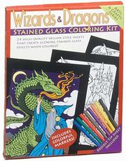 Cover of: Wizards and Dragons Stained Glass Coloring Kit