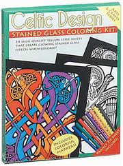 Cover of: Celtic Design Stained Glass Coloring Kit