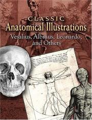 Cover of: Classic Anatomical Illustrations by Andreas Vesalius, Albinus, Leonardo