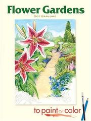 Cover of: Flower Gardens to Paint or Color