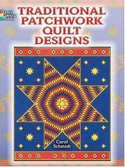 Cover of: Traditional Patchwork Quilt Designs | Carol Schmidt