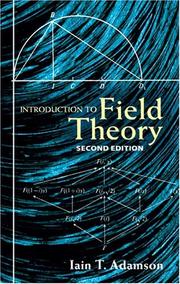 Cover of: Introduction to Field Theory by Iain T. Adamson, Iain T. Adamson