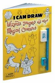Cover of: I Can Draw Wizards, Dragons and other Magical Creatures