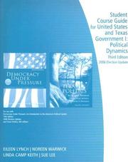 Cover of: Telecourse Study Guide - U.S./Texas Government I for Cummings/Wise's Democracy Under Pressure: An Introduction to the American Political System,  2006 Election Update, 10th