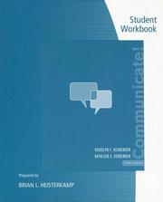 Cover of: Student Workbook for Verderber/Verderber's Communicate!, 12th