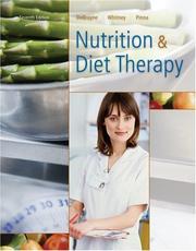Cover of: Nutrition and Diet Therapy (with InfoTrac  1-Semester, Premium Web Site Printed Access Card) | Linda Kelly DeBruyne