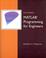 Cover of: MATLAB Programming for Engineers