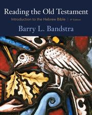 Cover of: Reading the Old Testament by Barry L. Bandstra