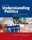 Cover of: Understanding Politics