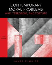 Cover of: Contemporary Moral Problems by James E. White, James E. White