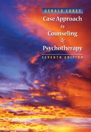 Cover of: Case Approach to Counseling and Psychotherapy | Gerald Corey